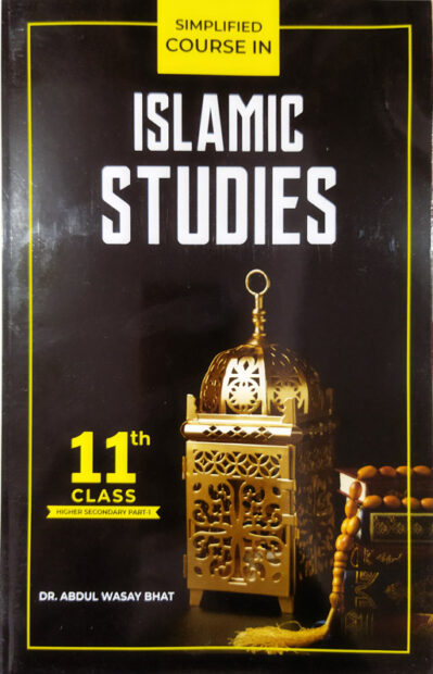 Simplified Course in Islamic Studies Class 11th